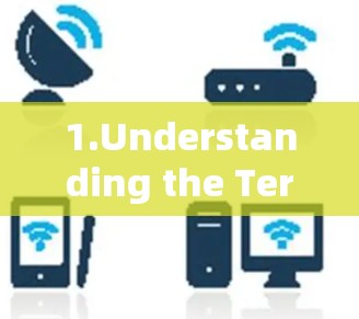 1.Understanding the Terms: